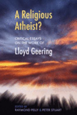 Atheist critical essay geering lloyd religious work