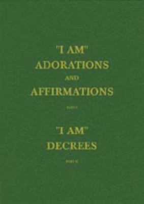 I AM Adorations and Affirmations,Part 1 and Part 2 (Vol 5 HB Pocket)