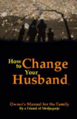 How to Change Your Husband