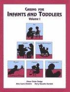 Caring for Infants and Toddlers, Vol. 1: A Supervised, Self-Instructional Training Program