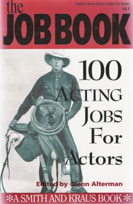 Job Book 100 Acting Jobs for Actors