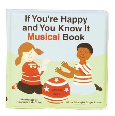 If You're Happy and You Know It Musical Book Musical Book