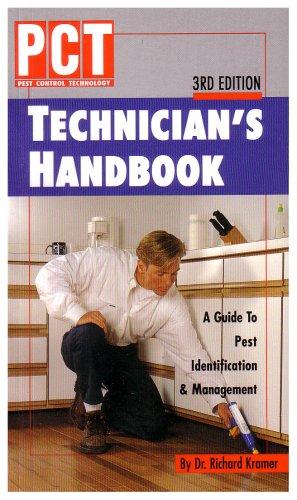 Pct Technician's Handbook: A Guide to Pest Identification & Management