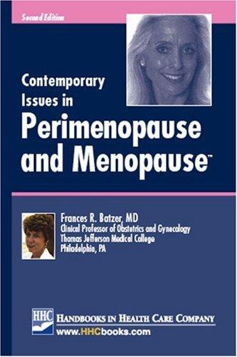 Contemporary Issues In Perimenopause And Menopause