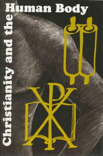 Christianity and the human body: A theology of the human body : proceedings of the ITEST Workshop, October, 2000