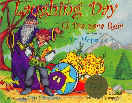 Laughing Day / El Dia para Reir (Life Lesson Series) (English and Spanish Edition)