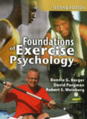 Foundations of Exercise Psychology