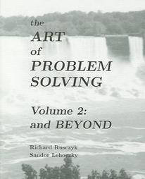 The Art of Problem Solving, Vol. 2: And Beyond