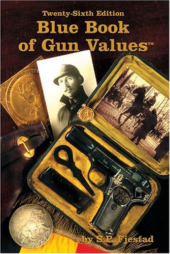 Blue Book of Gun Values, 26th Edition