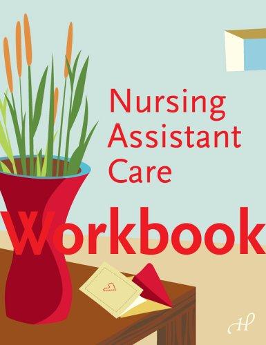 Workbook for Nursing Assistant Care