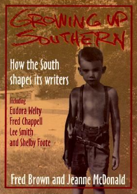 Growing up Southern: How the South Shapes Its Writers