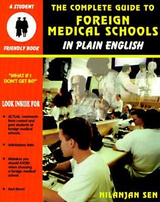 Complete Guide to Foreign Medical Schools In Plain English