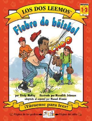 Fiebre De Beisbol/Baseball Fever