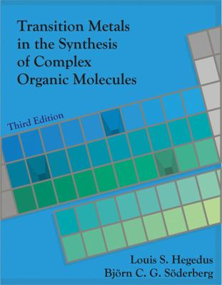 Transition Metals in the Synthesis of Complex Organic Molecules