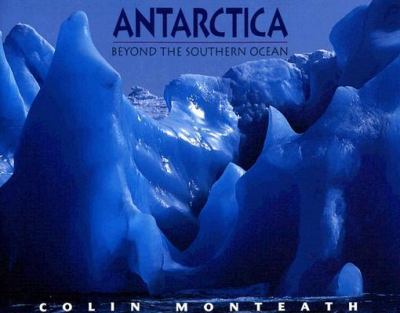 Antarctica Beyond the Southern Ocean