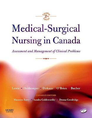 Medical-Surgical Nursing in Canada: Assessment and Mangement of Clinical Problems