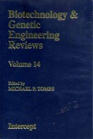 Biotechnology and Genetic Engineering Reviews, Volume 14