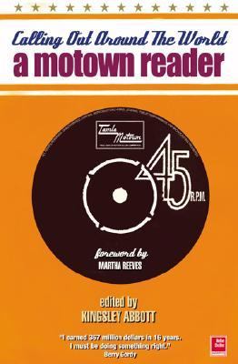 Calling Out Around the World A Motown Reader