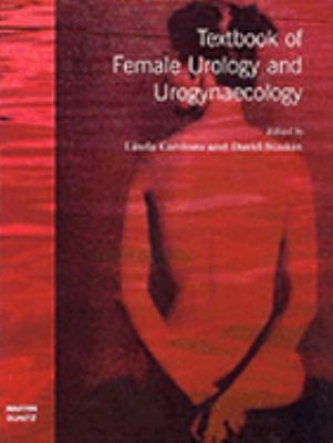 Textbook of Female Urology and Urogynaecology