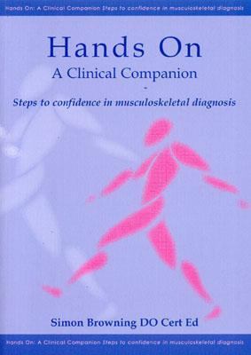 Hands on - A Clinical Companion Steps to Confidence in Musculoskeletal Diagnosis