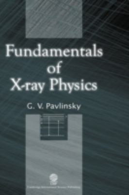 Fundamentals of X-Ray Physics