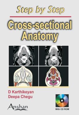 Step by Step Cross Sectional Anatomy 