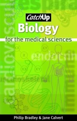 Catch Up Biology For the Medical Sciences