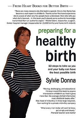 Preparing for a Healthy Birth (American edition)