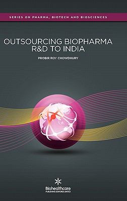 Outsourcing Biopharma RandD to India : A Practical Guide