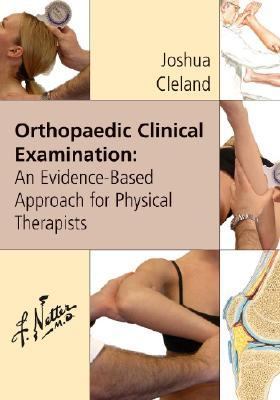 Orthopaedic Clinical Examination An Evidence Based Approach for Physical Therapists