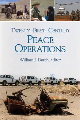 Twenty-first-century Peace Operations 