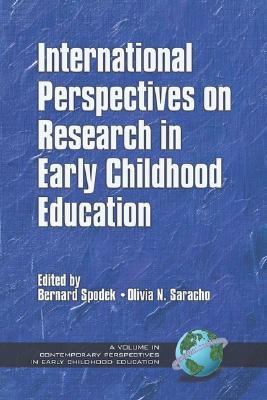 International Perspectives on Research in Early Childhood Education An International Study