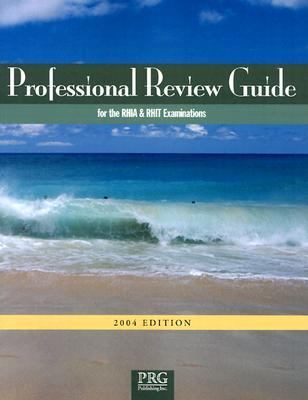 Professional Review Guide for the Rhia and Rhit Examinations 2004