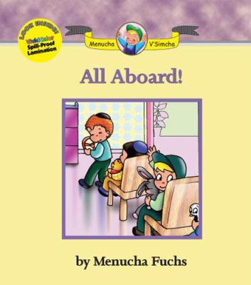 Menucha V'Simcha Series #11 : All Aboard!