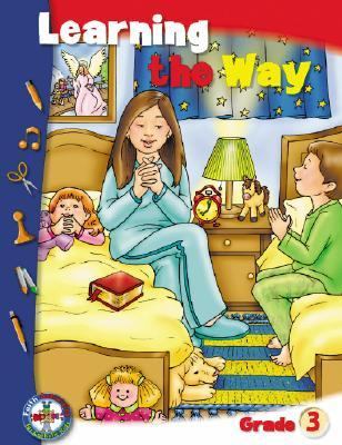 Learning the Way Faith Activities for Catholic Kids