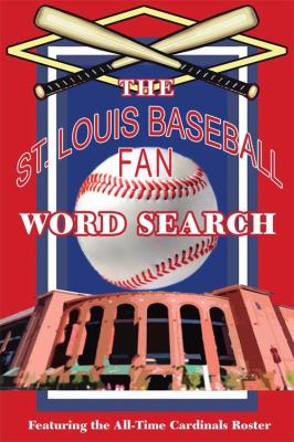 The St. Louis Baseball Fan Word Search