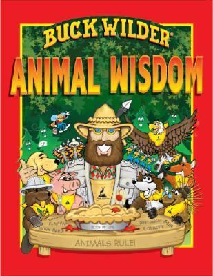 Buck Wilder's Animal Wisdom 