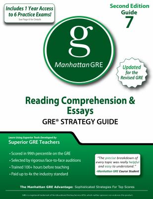 Reading Comprehension & Essays GRE Strategy Guide, 2nd Edition (Manhattan GRE Preparation Guide: Reading Comprehension & Essays)