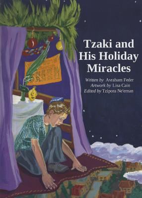 Tzaki and His Holiday Miracles