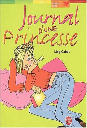 Journal D'Une Princesse (French Edition)