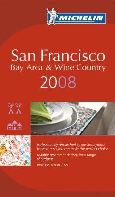 Michelin Guide San Francisco 2008