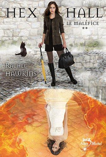 Hex Hall, Tome 2 (French Edition)