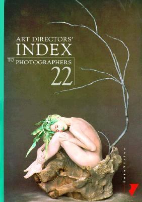 Art Directors' Index to Photography 22 (Art Directors' Index to Photographers Vol 2: America, Asia, Australia)