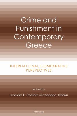 Crime and Punishment in Contemporary Greece : International Comparative Perspectives