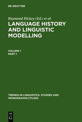 Language History and Linguistic Modelling A Festschrift for Jacek Fisiak on His 60th Birthday