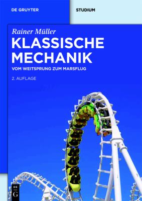 Klassische Mechanik : Vom Weitsprung Zum Marsflug