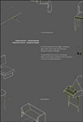 Industrial Culture - Industrial Design : A Piece of German Economic and Design History