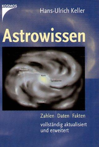 Astrowissen. Zahlen, Daten, Fakten.