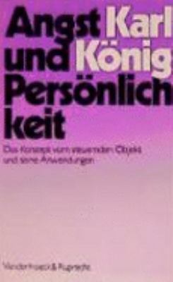 Angst und Personlichkeit: Das Konzept vom steuernden Objekt und seine Anwendungen (German Edition)