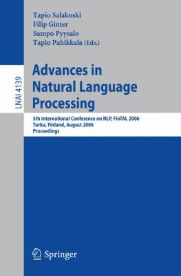 Advances in Natural Language Processing 5th International Conference on NLP, FinTAL 2006 Turku, Finland, August 23-25, 2006 Proceedings